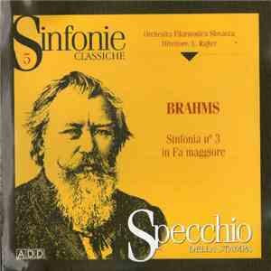 Brahms, Orchestra Filarmonica Slovacca, L. Rajter - Sinfonia N. 3 In Fa Maggiore mp3 album