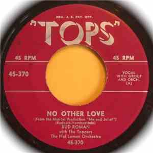Bud Roman With The Toppers / The Hal Lomen Orchestra - No Other Love / With These Hands mp3 album