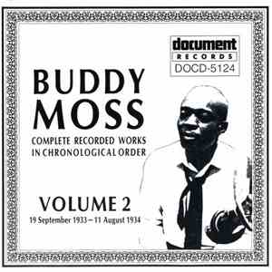 Buddy Moss - Complete Recorded Works In Chronological Order: Volume 2 (19 September 1933 - 11 August 1934) mp3 album
