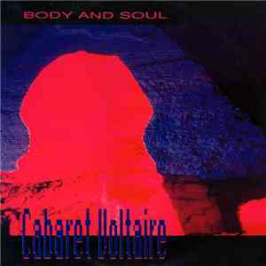 Cabaret Voltaire - Body And Soul mp3 album