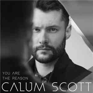 Calum Scott - You Are The Reason mp3 album