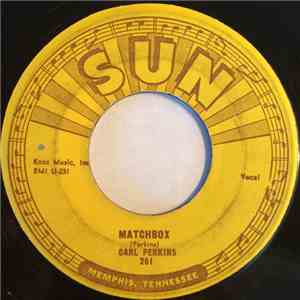 Carl Perkins - Matchbox / Your True Love mp3 album