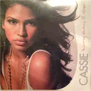 Cassie  - Long Way 2 Go mp3 album