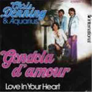 Chris Denning & Aquarius  - Gondola D'Amour / Love In Your Heart mp3 album