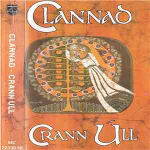 Clannad - Crann Ull mp3 album