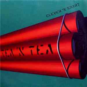 Clever 'n Smart - Tea 'N Tea mp3 album