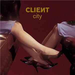 Client - City mp3 album