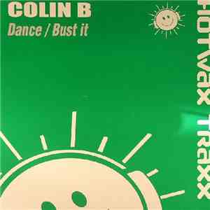 Colin B - Dance / Bust It mp3 album