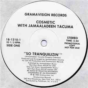 Cosmetic With Jamaaladeen Tacuma - So Tranquilizin' mp3 album