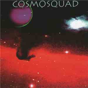 Cosmosquad  - Cosmosquad mp3 album