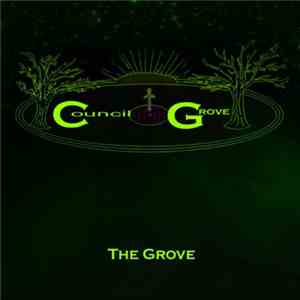 Council Grove - The Grove mp3 album