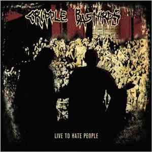 Cripple Bastards - Live To Hate People mp3 album