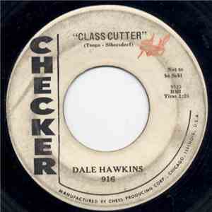 Dale Hawkins - Class Cutter / Lonely Nights mp3 album