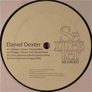 Daniel Dexter - Chicago's Flower / Cherry Blossom mp3 album