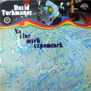 David Tuchmanov - Na Vlně Mých Vzpomínek mp3 album
