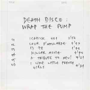 Death Disco - Wrap The Pump mp3 album