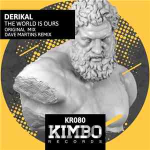 Derikal - The World Is Ours mp3 album