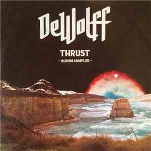 Dewolff - Thrust album sampler mp3 album