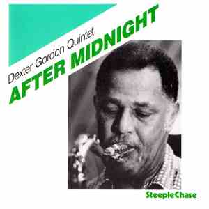 Dexter Gordon Quintet - After Midnight mp3 album