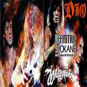 Dio  / Whitesnake - Definitive Spokane mp3 album