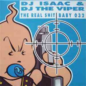 DJ Isaac & DJ The Viper - The Real Shit mp3 album
