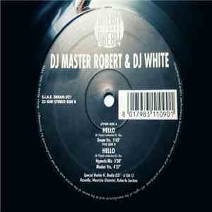 DJ Master Robert & DJ White - Hello mp3 album
