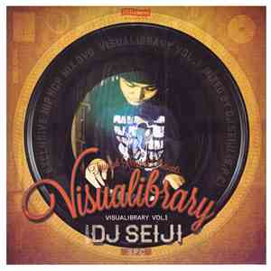 DJ Seiji from S.P.C. - Visualibrary Vol.1 mp3 album