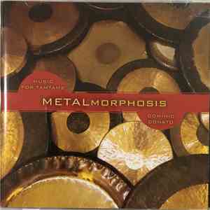 Dominic Donato - Metalmorphosis: Music For Tamtams mp3 album