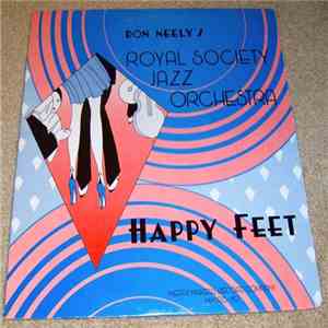Don Neely's Royal Society Jazz Orchestra - Happy Feet mp3 album