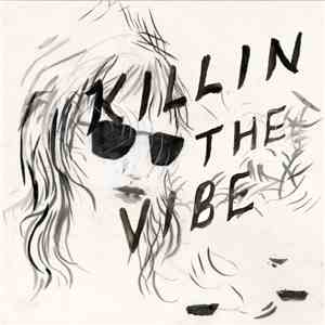 Ducktails - Killin The Vibe mp3 album