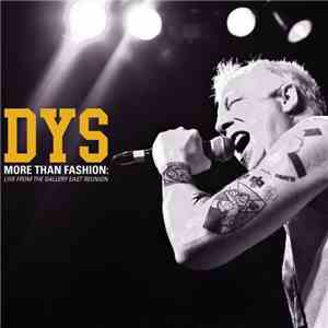 DYS - More Than Fashion: Live From The Gallery East Reunion mp3 album