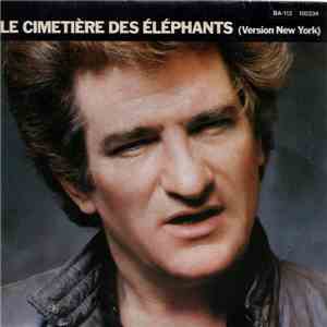 Eddy Mitchell - Le Cimetière Des Éléphants (Version New York) mp3 album