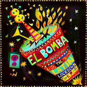 El Bomba - The Latin Lockdown EP mp3 album
