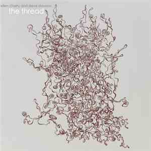 Ellen Cherry And Steve Dawson - The Thread mp3 album