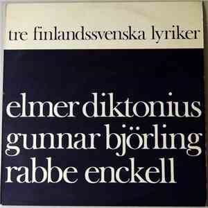 Elmer Diktonius, Gunnar Björling, Rabbe Enckell - tre finlandssvenska lyriker mp3 album