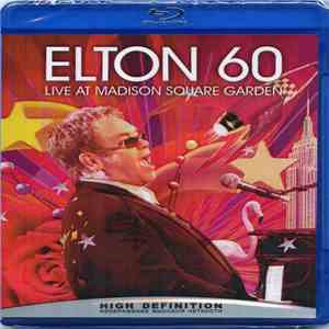 Elton John - Elton 60: Live At Madison Square Garden mp3 album