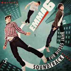 Emma6 - Soundtrack Für Dieses Jahr mp3 album