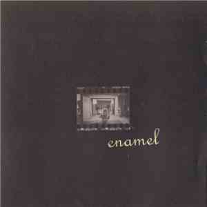 Enamel - Enamel mp3 album
