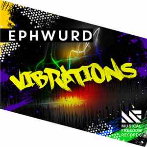 Ephwurd - Vibrations mp3 album