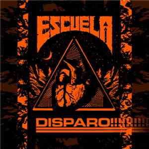 Escuela / Disparo! - 2017 Split mp3 album