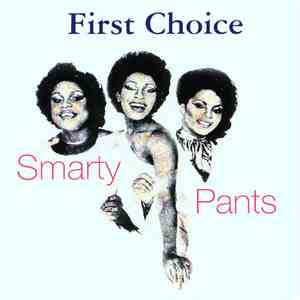 First Choice - Smarty Pants mp3 album