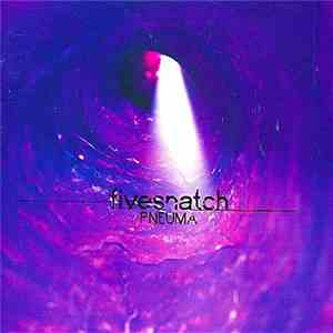 Fivesnatch - Pneuma mp3 album