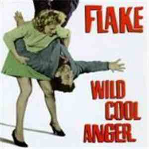 Flake  - Wild Cool Anger mp3 album