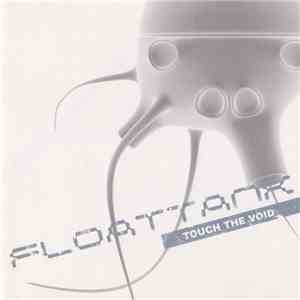 Floattank - Touch The Void mp3 album