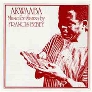 Francis Bebey - Akwaaba: Music For Sanza mp3 album