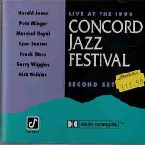 Frank Wess, Marshall Royal, Rick Wilkins, Pete Minger, Gerald Wiggins, Lynn Seaton, Harold Jones - Live At The 1990 Concord Jazz Festival; Second Set mp3 album