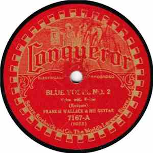 Frankie Wallace - The Brakemans Blues / Blue Yodel No.2 mp3 album