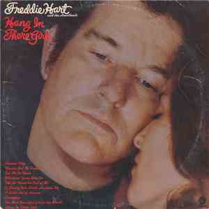 Freddie Hart And The Heartbeats - Hang In There Girl mp3 album