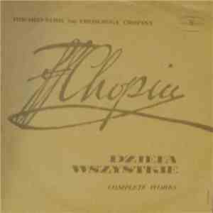 Fryderyk Chopin - Bolesław Woytowicz - Dziela Wszystkie (Complete Works) - Etiudy Etudes - Etiudes Op. 10 / Etudes - ,,Méthode Des Méthodes" mp3 album