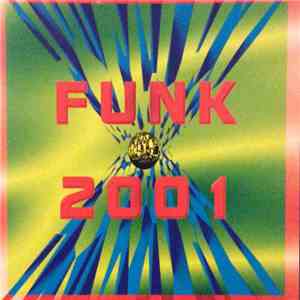 Funk 2001 - Funk 2001 mp3 album
